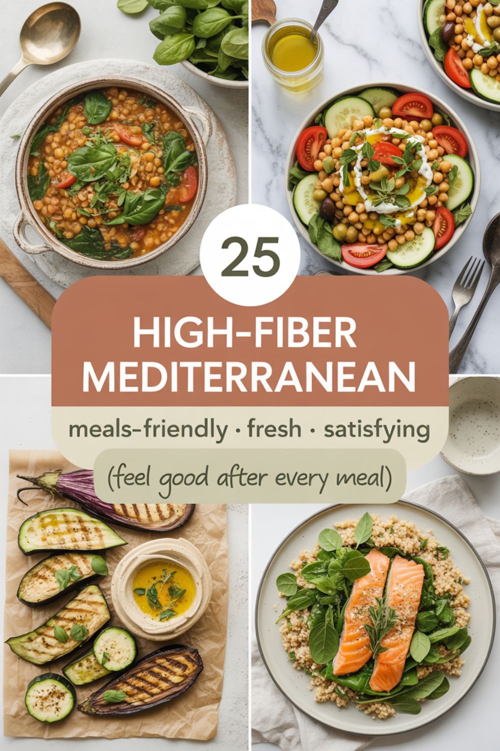 25 High Fiber Mediterranean Meals for Better Digestion