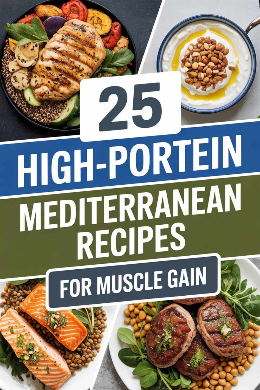 25 High-Protein Mediterranean Recipes for Muscle Gain 2