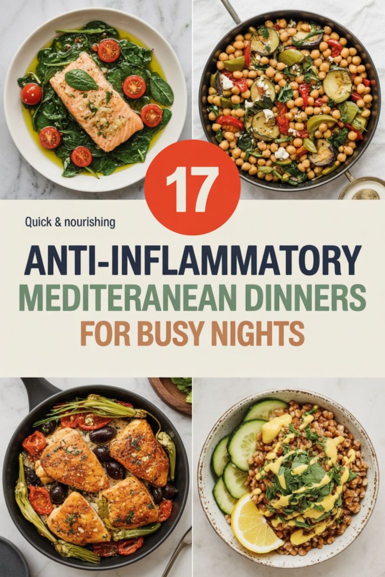 17 Anti-Inflammatory Mediterranean Dinners for Busy Nights