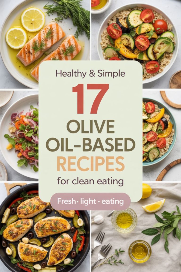 17 Olive Oil-Based Recipes for Clean Eating